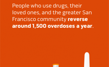 San Francisco’s (DOPE) Drug Overdose Prevention & Education: A project of the Harm Reduction Coalition and a new campaign called “Know Overdose”